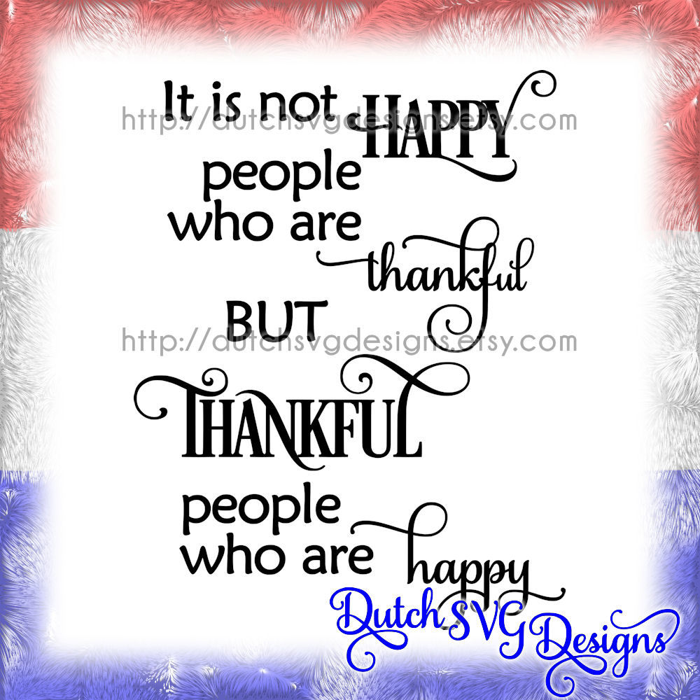 Text Cutting File Thankful In Jpg Png Svg Eps Dxf For Cricut Silhouette Text Quote Happy People Vector Diy Samantha Font By Dutch Svg Designs Thehungryjpeg Com