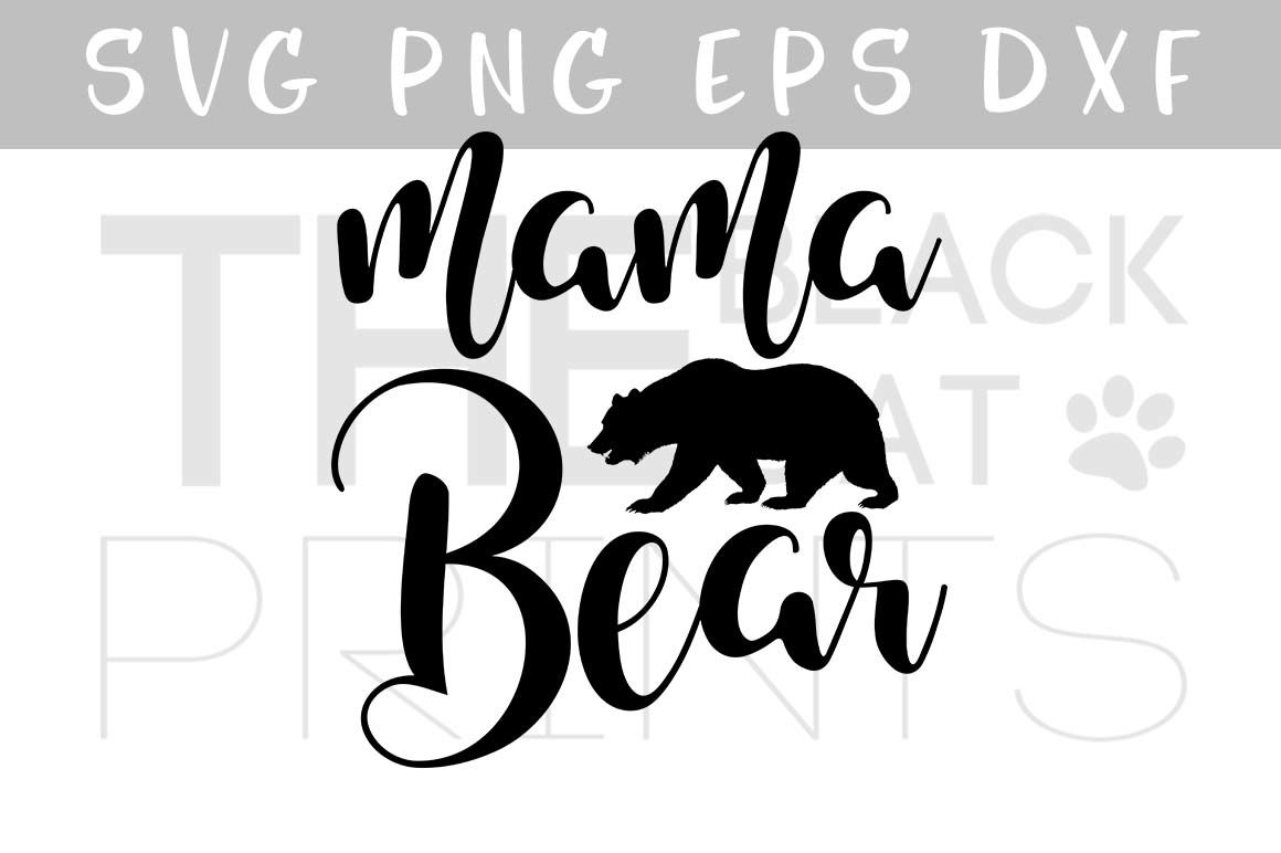 Mama Bear Svg Calligraphy Vector Svg Eps Png Dxf By Theblackcatprints Thehungryjpeg Com