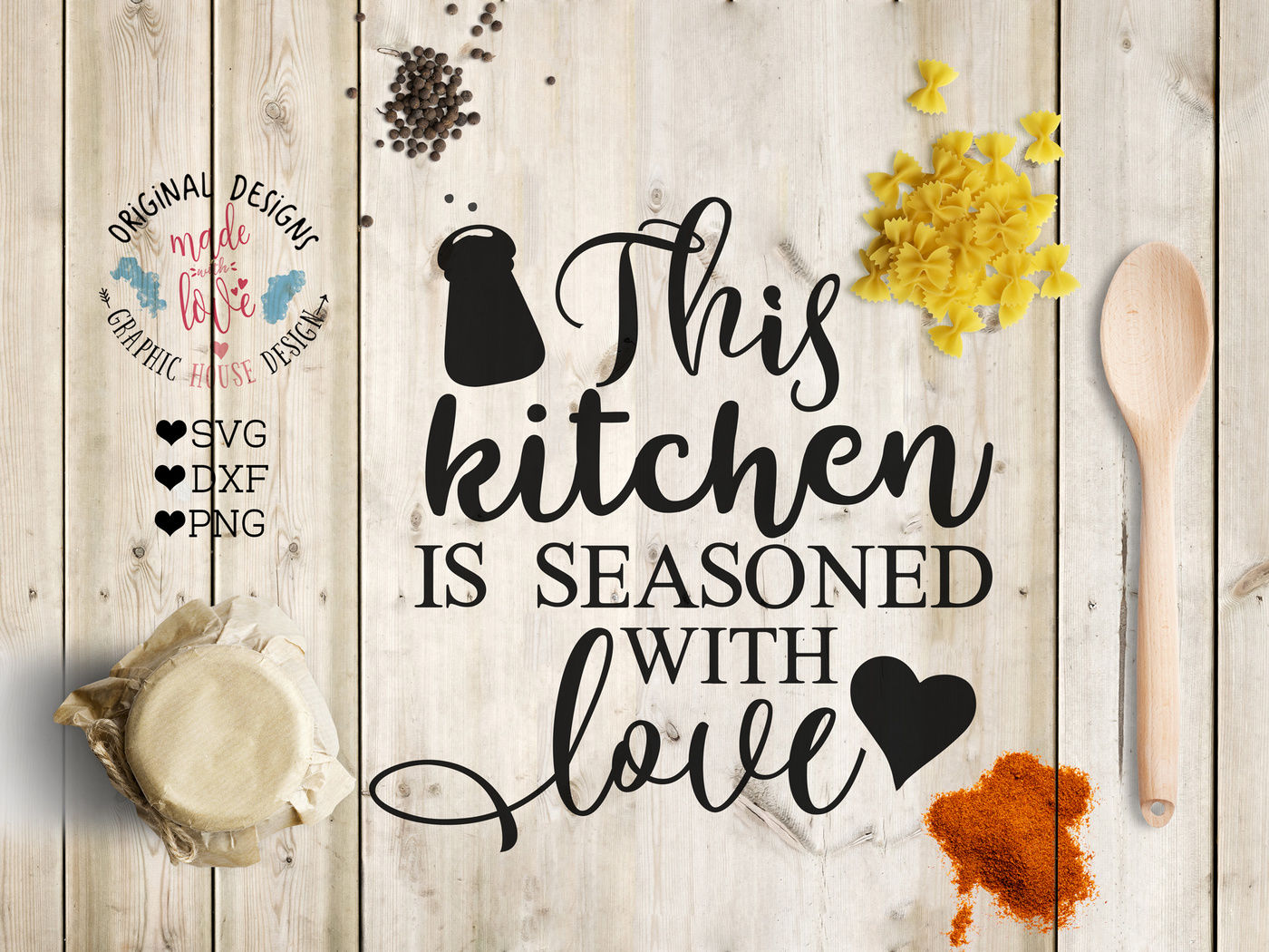 Free Free This Kitchen Is Seasoned With Love Free Svg SVG PNG EPS DXF File