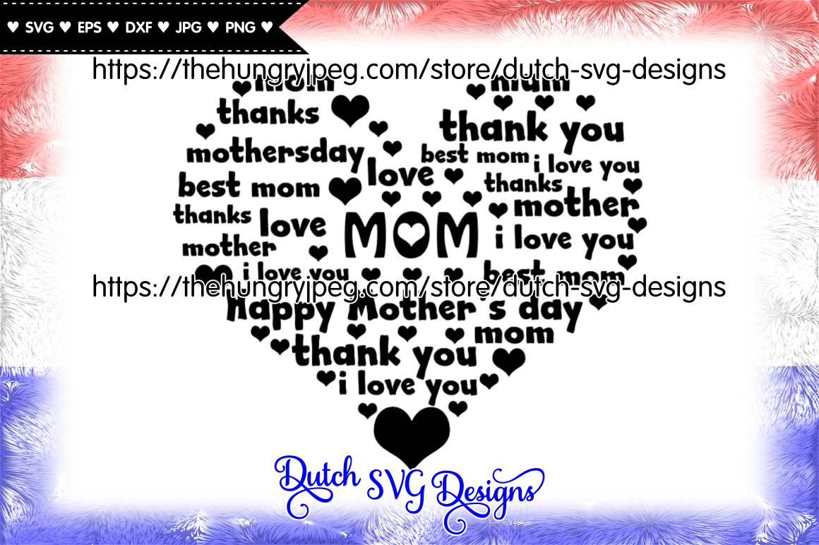 Download Mom Heart Cutting File Mom Svg Mothers Day Svg Mother Svg Heart By Dutch Svg Designs Thehungryjpeg Com