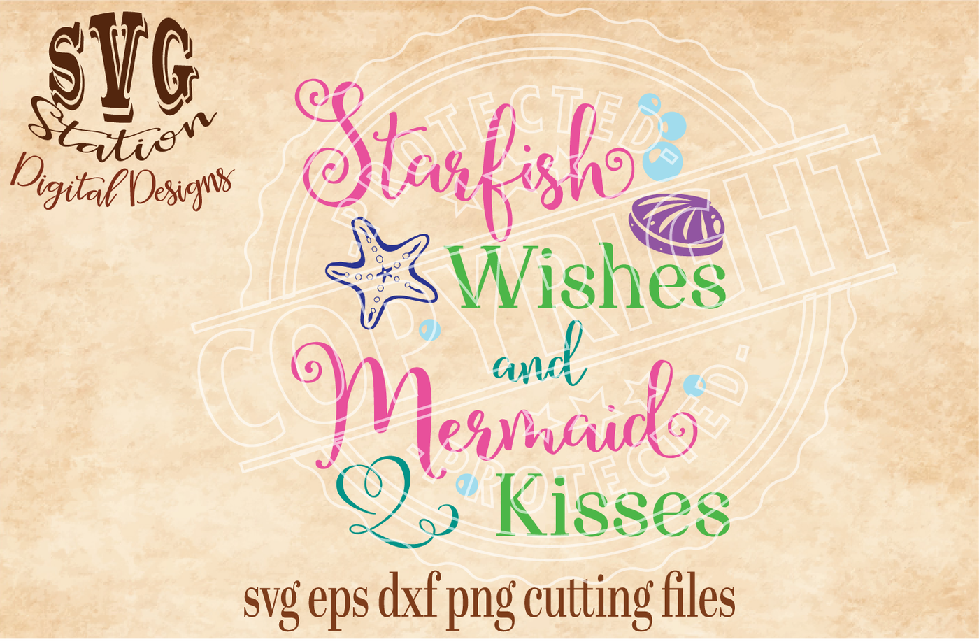 Free Free 262 Mermaid Kisses Starfish Wishes Svg SVG PNG EPS DXF File