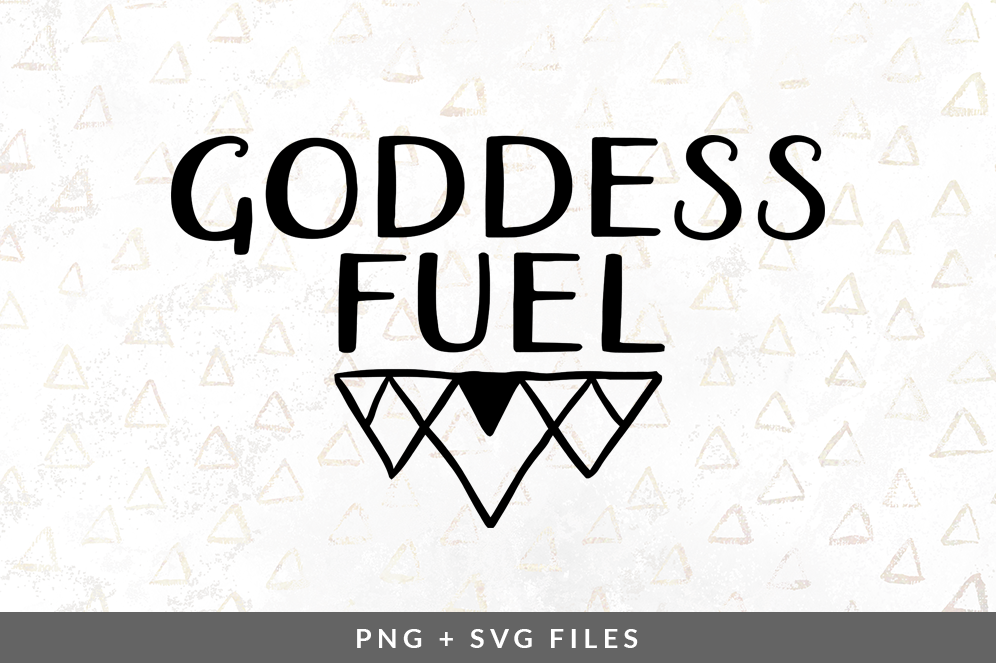 Goddess Fuel Svg Png Graphic By Coral Antler Creative Thehungryjpeg Com