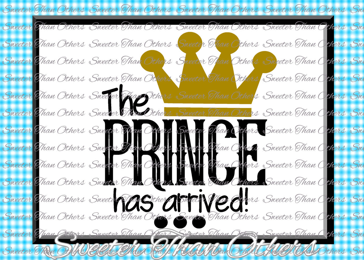 Download Baby Boy SVG, The Prince has Arrived, onesie cut file, boy ...