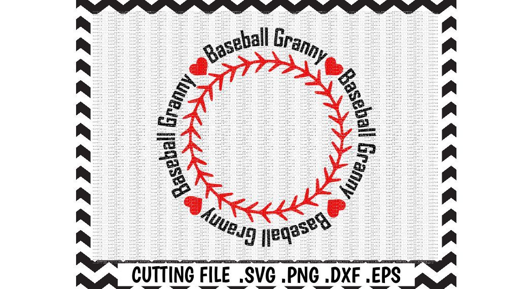 Baseball Granny Svg Baseball Grandma Circle Monogram Frame Cut Files Cutting Files Silhouette Cameo Cricut Instant Download By Cut It Up Y All Thehungryjpeg Com