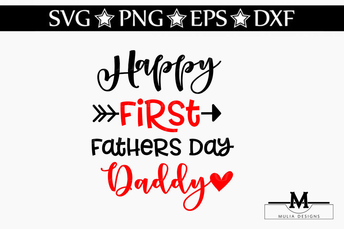 Download Happy First Fathers Day Daddy Svg By Mulia Designs Thehungryjpeg Com SVG, PNG, EPS, DXF File