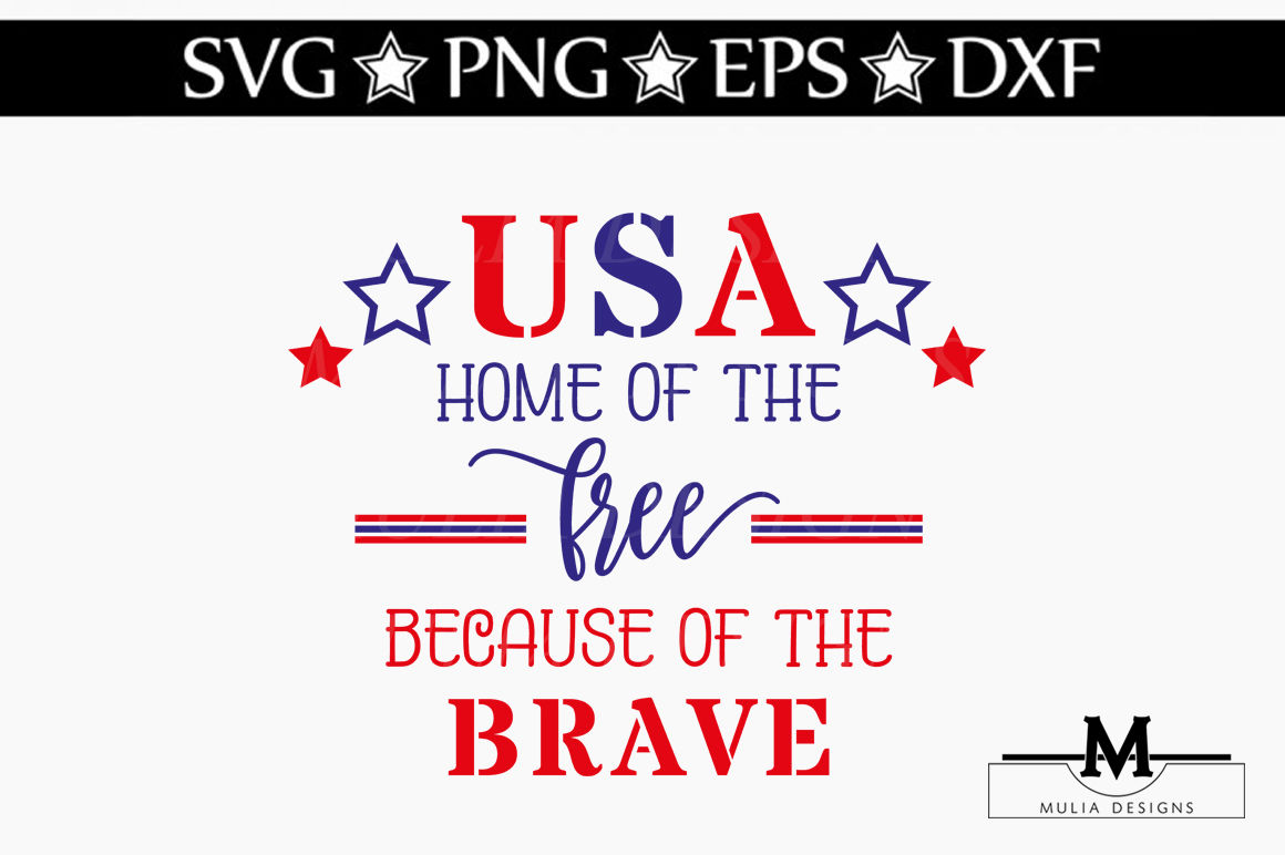 Free Free 269 Home Of The Free Svg SVG PNG EPS DXF File