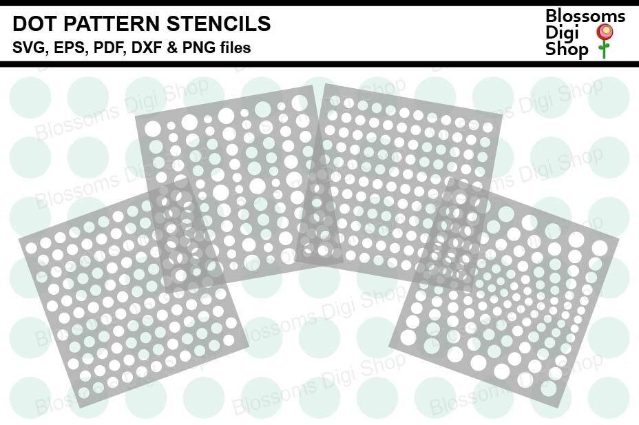 Dot Pattern Stencils SVG, EPS, PDF, DXF & PNG files By Blossoms Digi ...