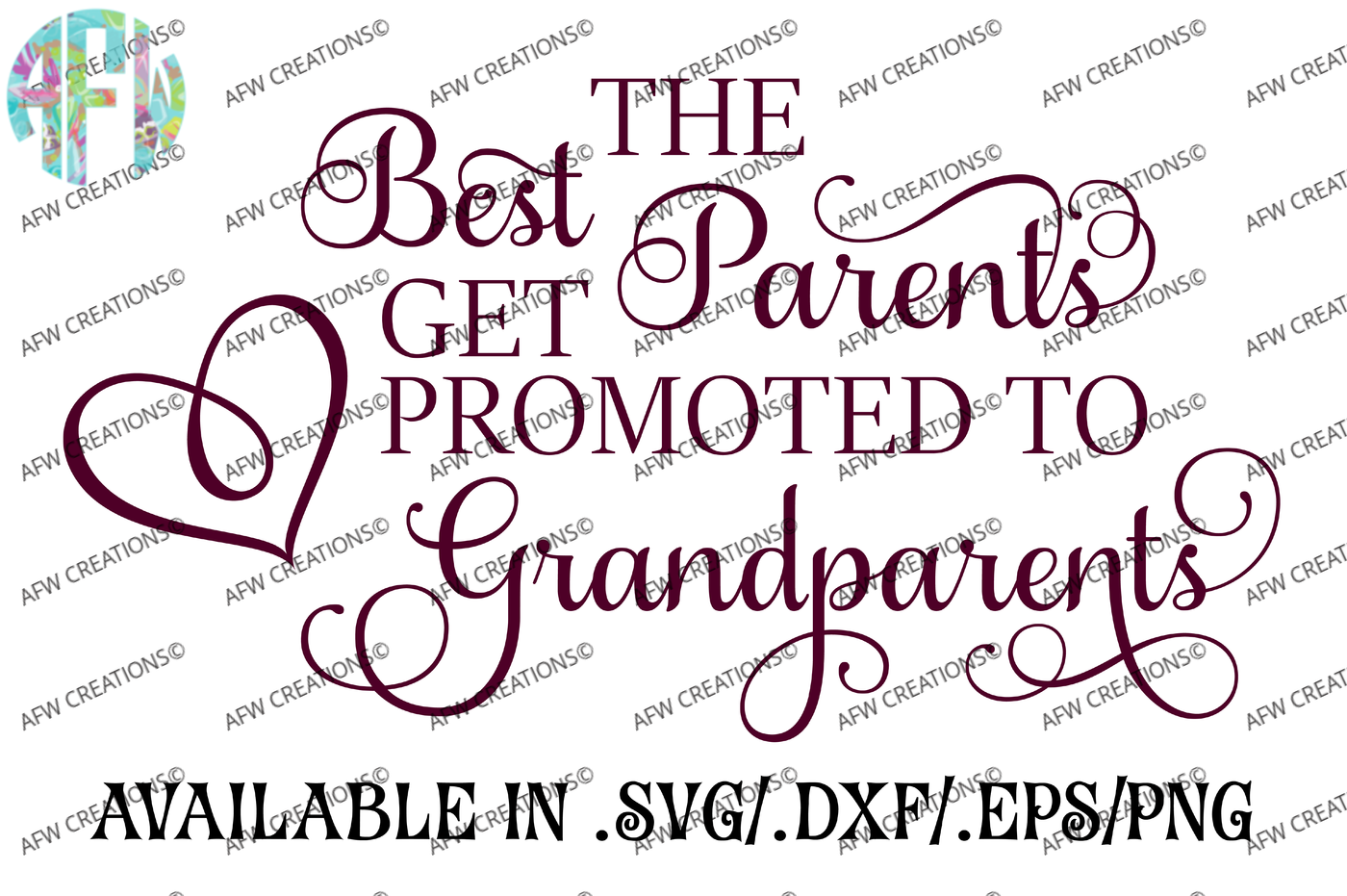 Best Parents Get Promoted - SVG, DXF, EPS Cut Files By AFW Designs