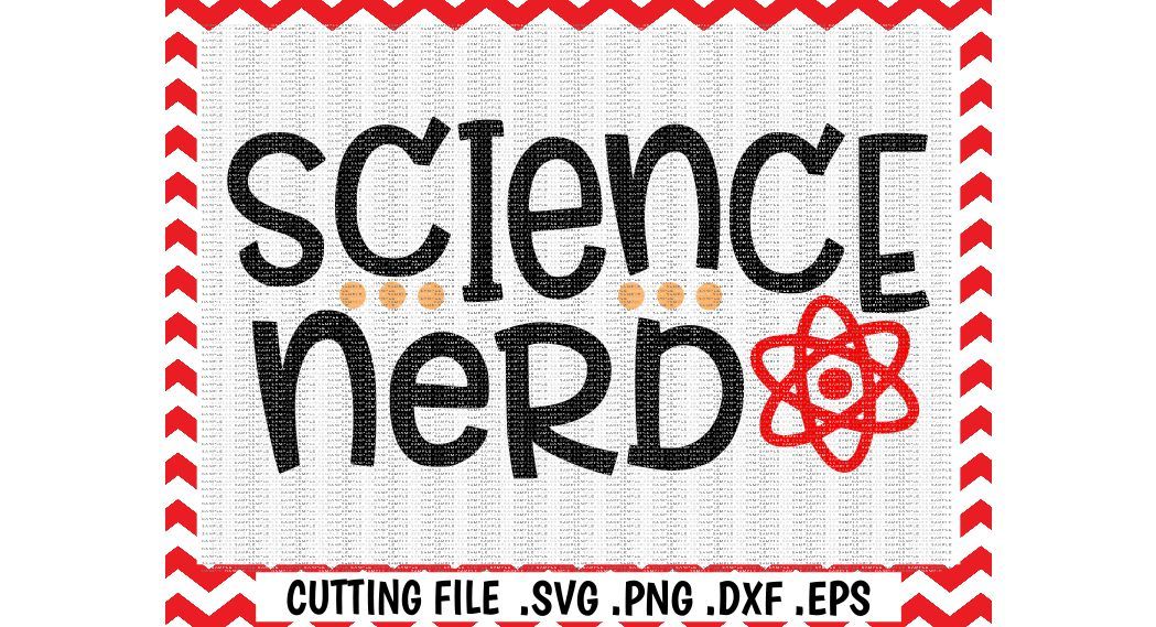 Science Nerd Svg Science Teacher Science Svg Cut File Cutting File Silhouette Cameo Cricut Digital Download Commercial Use Svg By Cut It Up Y All Thehungryjpeg Com