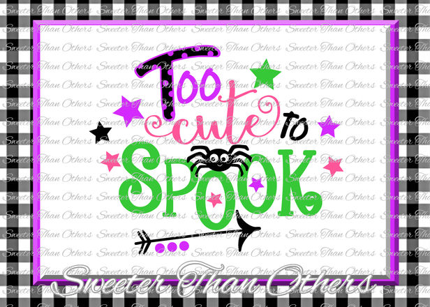 Download Halloween svg, Too Cute To Spook Svg Boo Ghost Design svg ...