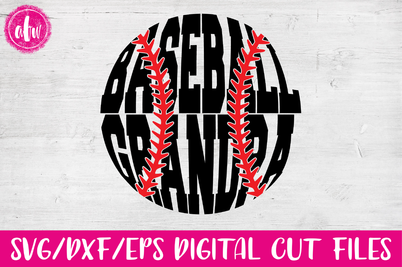 Download Baseball Grandpa - SVG, DXF, EPS Cut File By AFW Designs ...