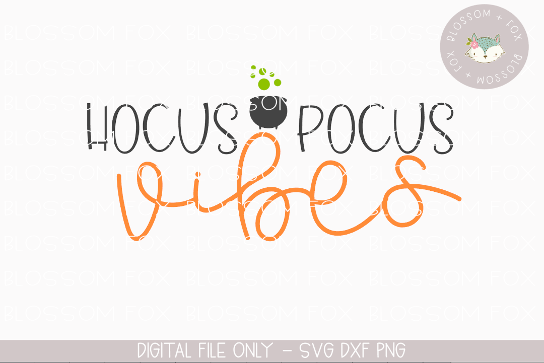 Download Hocus Pocus Vibes, Halloween SVG, Hocus Pocus By Blossom ...