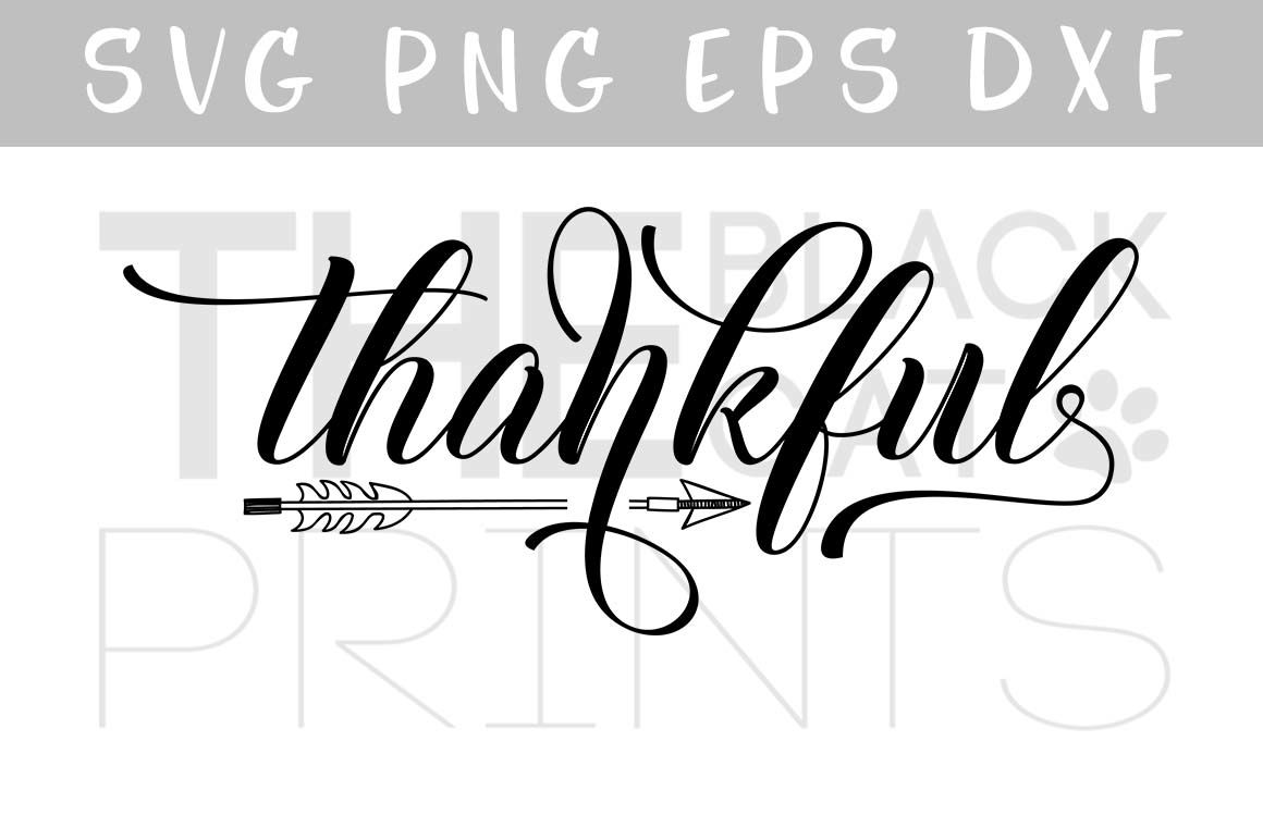 Download Thankful Svg Dxf Png Eps Arrow Svg Design By Theblackcatprints Thehungryjpeg Com