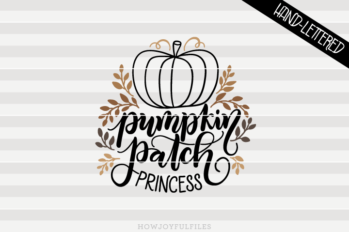 Download Pumpkin patch princess - Fall - Thanksgiving - SVG, PNG ...