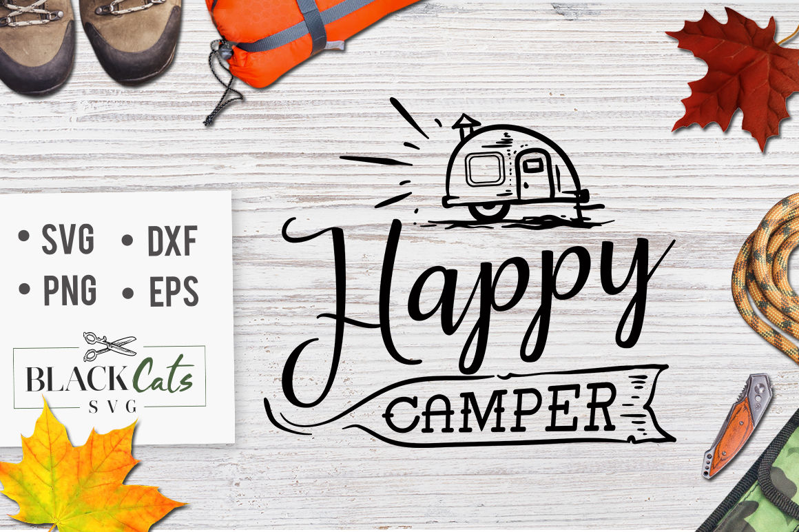 Happy Camper Svg By Blackcatssvg Thehungryjpeg Com