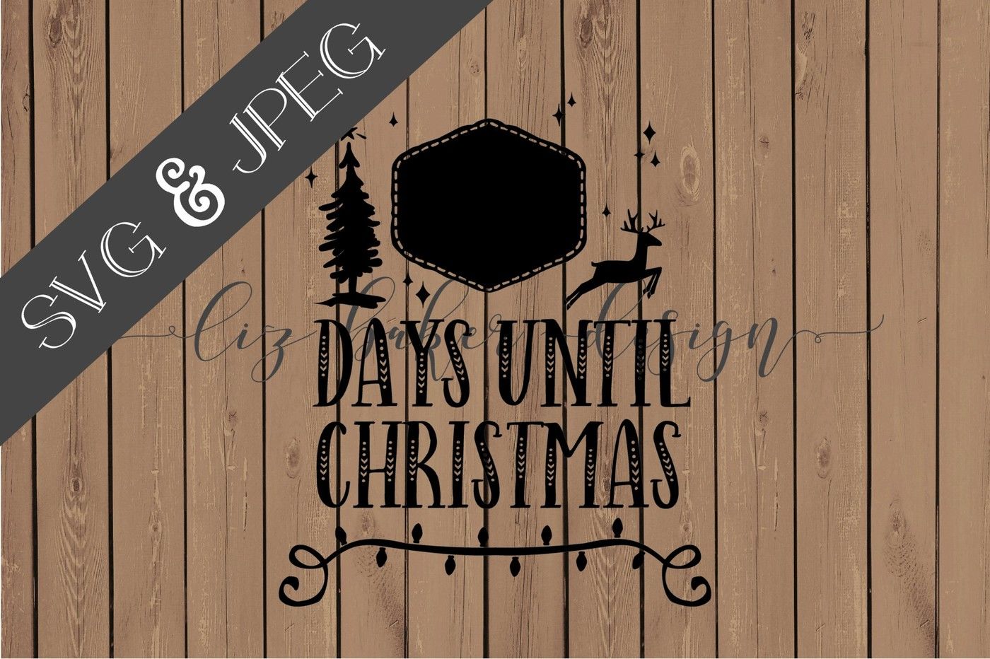 Days Until Christmas Cut File Svg Jpeg By Liz Baker Design Thehungryjpeg Com