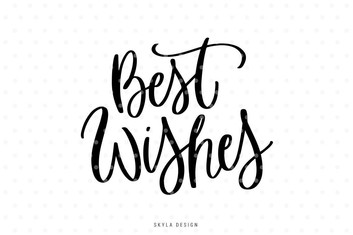 Best Wishes Svg Hand-lettered Quote By Skyladesign 