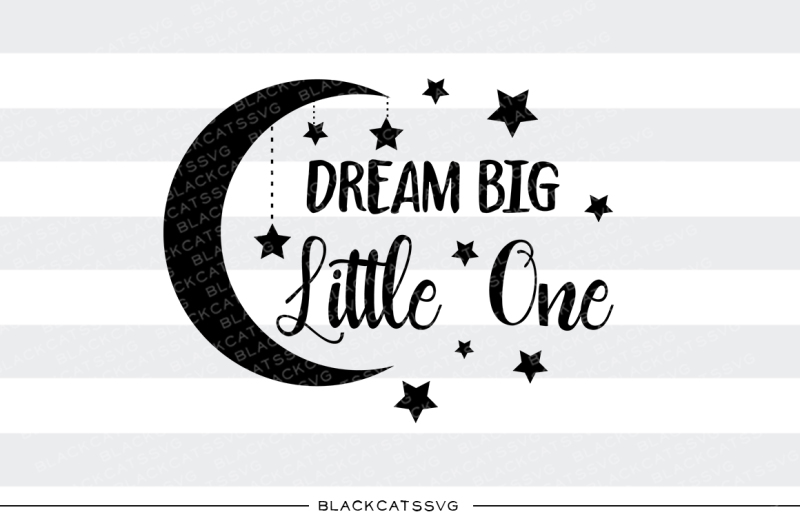 Free Free 273 Dream Big Little One Elephant Svg SVG PNG EPS DXF File
