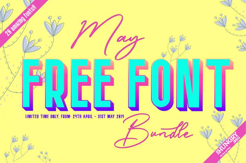 2019 May Free Font Bundle Thehungryjpeg Com