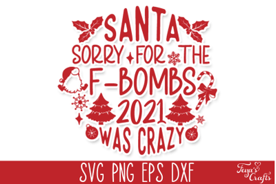 Free Funny Christmas SVG: Dear Santa, Sorry for the F-bombs