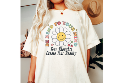 FREE Be Kind to Your Mind Sublimation