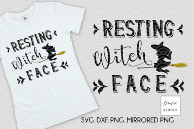 FREE SVG Cut File: Resting Witch Face Halloween Quote